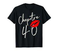 Chapitre 40 ans joyeux anniversaire Nées en 1982 T-Shirt