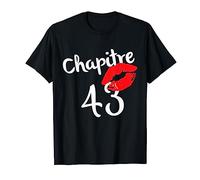 Chapitre 43 ans joyeux anniversaire Nées en 1979 Lèvres roug T-Shirt