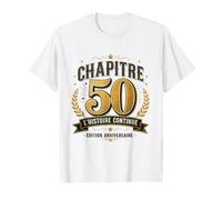 Chapitre 50 L’Histoire Continue Cadeau Anniversaire 50 Ans T-Shirt