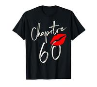 Chapitre 60 ans joyeux anniversaire Nées en 1961 T-Shirt