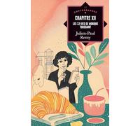 Chapitre XII : les douze vies de Monique Toussaint