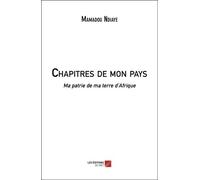 Chapitres De Mon Pays - Ma Patrie De Ma Terre D?Afrique
