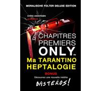 CHAPITRES PREMIERS ONLY: Ma Tarantino Heptalogie