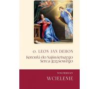 Chaplets au Sacré-Cœur de Jésus T.1