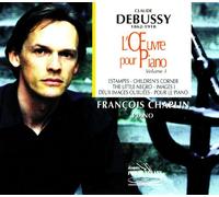 Chaplin, Francois - Debussy: L'Oeuvre pour Piano, Vol. 1