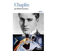 Chaplin - Michel Faucheux - Gallimard - Poche - Biographie