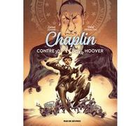 Chaplin T3 : Chaplin contre John Edgar Hoover Laurent Seksik (Auteur), David François (Illustration)