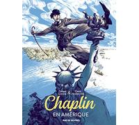 chaplin tome 1 - en amérique