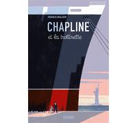 Chapline et la trottinette