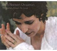 Chapman, Beth Nielsen - It All Comes Down to Love [Import]