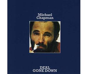 Chapman, Michael - Deal Gone Down