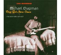 Chapman, Michael - Dogs Got More Sense: The Decca Years