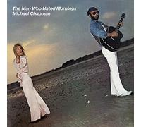 Michael Chapman – The Man Who Hated Mornings – Vinyle 180 g – Réédition – Victrola