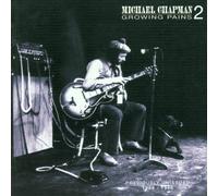 Chapman, Michael - Vol. 2-Growing Pains