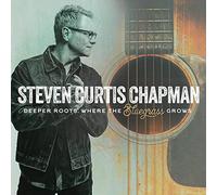 Chapman, Steven Curtis - Deeper Roots Where The Bluegrass Grows [Import]