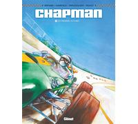 Chapman – Tome 01 : Les Premières Victoires – Glénat