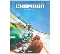 Chapman – Tome 01 : Les Premières Victoires – Glénat