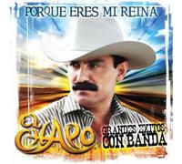 Chapo - Grandes Exitos Con Banda: Porque Eres Mi Reina