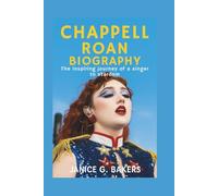 Chappell Roan Biography: The Inspiring Journey of a Singer to Stardom