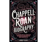 CHAPPELL ROAN BIOGRAPHY: The Inspiring Story of a Country Girl Who Took on the World with Her Unique Sound and Style