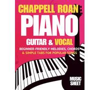 Chappell Roan Easy Piano, Guitar & Vocal Sheet Music: Beginner-Friendly Melodies, Chords & Simple Tabs for Popular Songs