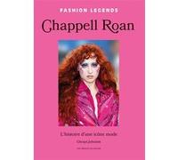Glenys Johnson – Chappell Roan, l'histoire d'une légende de la mode – Fashion Legends – relié