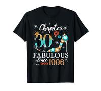 Chapter 30 Fabulous Since 1996 30th Birthday Women Girls T-Shirt