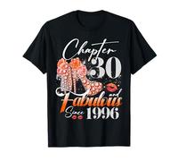 Chapter 30 Fabulous Since 1996 30th Birthday Women Girls T-Shirt