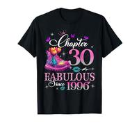 Chapter 30 Fabulous Since 1996 30th Birthday Women Girls T-Shirt
