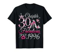 Chapter 30 Fabulous Since 1996 30th Birthday Women Girls T-Shirt