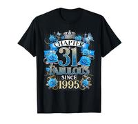 Chapter 31 Fabulous Since 1995 31st Birthday Women Blue Rose T-Shirt