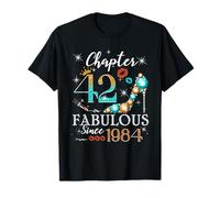 Chapter 42 Fabulous Since 1984 42nd Birthday Women Girls T-Shirt