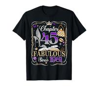 Chapter 45 Fabulous Since 1981 High Heel 45th Birthday Women T-Shirt