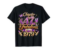 Chapter 47 Fabulous Since 1979 47th Birthday Women Girls T-Shirt