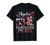 Chapter 53 Fabulous Since 1973 53rd Birthday Women Girls T-Shirt