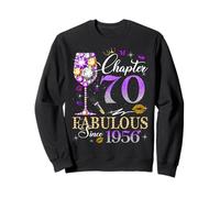 Chapter 70 Fabulous Since 1956 70th Birthday Women Girls Sweatshirt