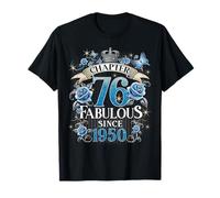 Chapter 76 Fabulous Since 1950 Roses 76th Birthday Women T-Shirt