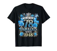 Chapter 78 Fabulous Since 1948 78th Birthday Women Blue Rose T-Shirt