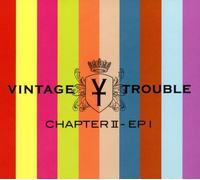 Chapter II - Ep I by Vintage Trouble [VINYL] NEUF