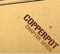 Copperpot - Chapter 7 [Import]