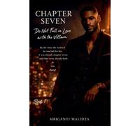 Chapter Seven: Do not Fall in Love