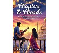 Chapters and Chords: A Story of Music, Words, and the Love That Refused to Fade