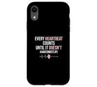 Chaque Battement de cœur Compte jusqu'à ce qu'il ne Soit Pas anatomiste Coque pour iPhone XR