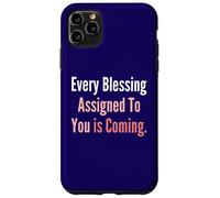 Chaque bénédiction Qui Vous est assignée Arrive Coque pour iPhone 11 Pro Max