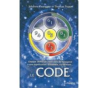 CHAQUE CHIFFRE DE VOTRE DATE DE NAISSANCE A UNE SIGNIFICATION. ENSEMBLE ... LE CODE PAR JOHANNA PAUNGGER ET THOMAS POPPE