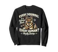 Chaque écureuil est Une Menace potentielle, Berger Allemand Amusant Sweatshirt