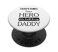 Chaque Enfant a Un héros Que Nous appelons Notre Papa PopSockets PopGrip Adhésif