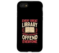 Chaque Grande bibliothèque a Quelque Chose pour offenser Tout Le Monde Coque pour iPhone SE (2020) / 7/8