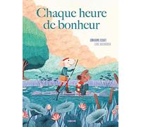 Chaque heure de bonheur