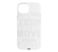 Chaque Jeu est Une leçon Chaque Mouvement Une Histoire | Coque pour iPhone 15 Plus